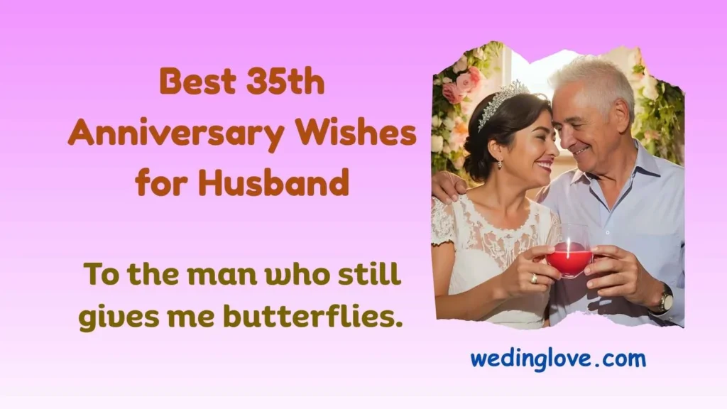 Best 35th Anniversary Wishes for Husband