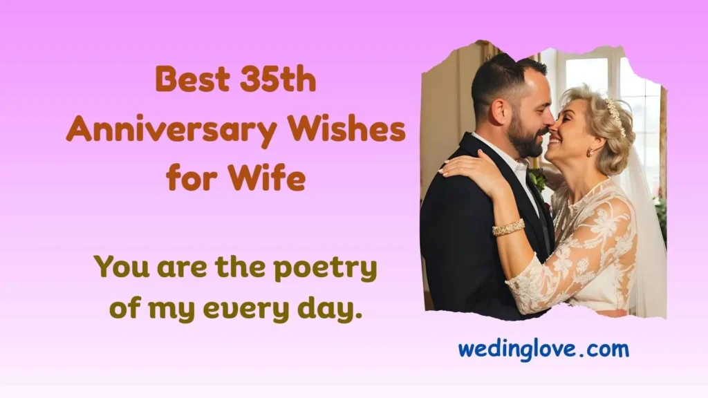 Best 35th Anniversary Wishes for Wife