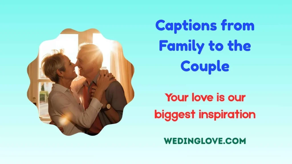 Captions from Family to the Couple