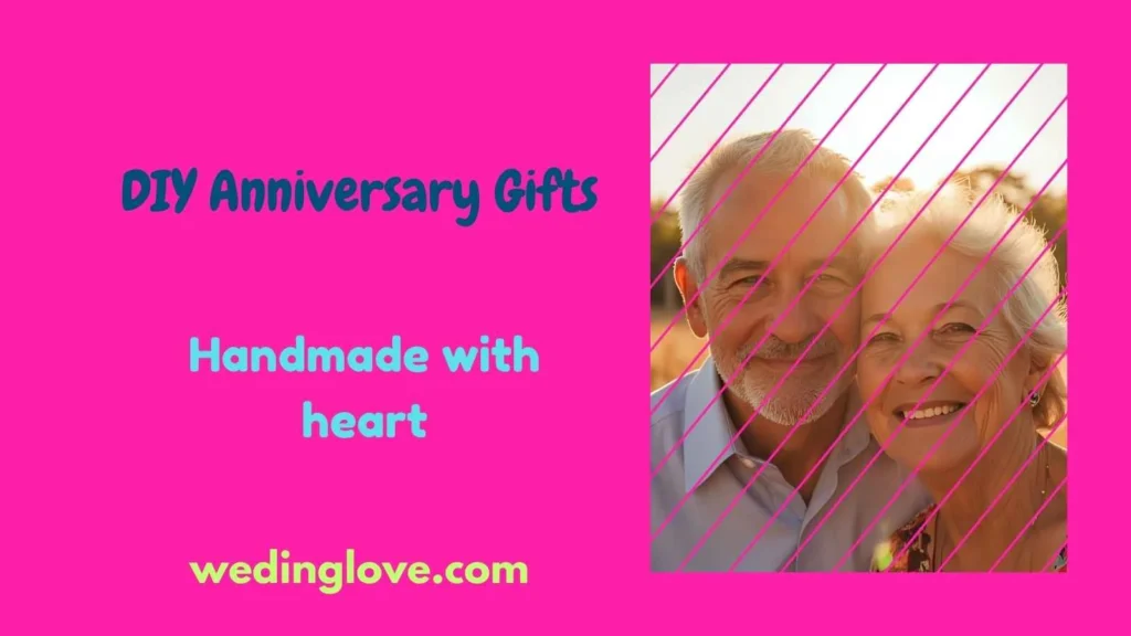 DIY Anniversary Gifts