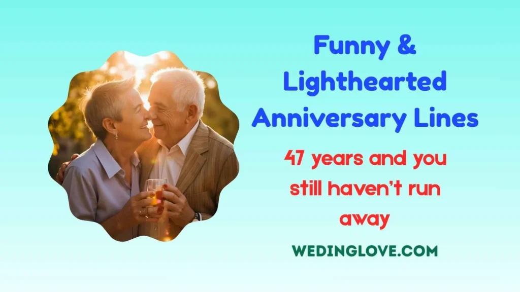 Funny & Lighthearted Anniversary Lines