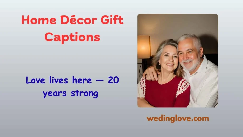 Home Décor Gift Captions