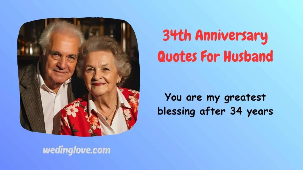 34th Anniversary Quotes For Husband