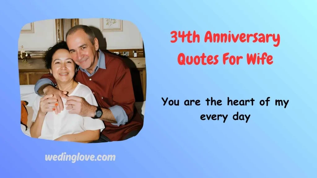 34th Anniversary Quotes For Wife