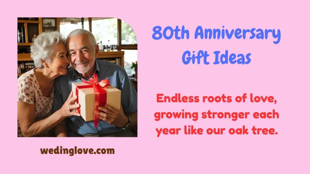 80th Anniversary Gift Ideas