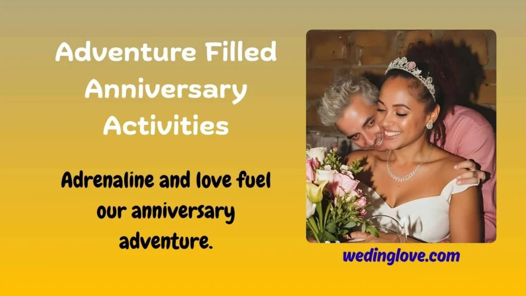 Adventure Filled Anniversary Activities