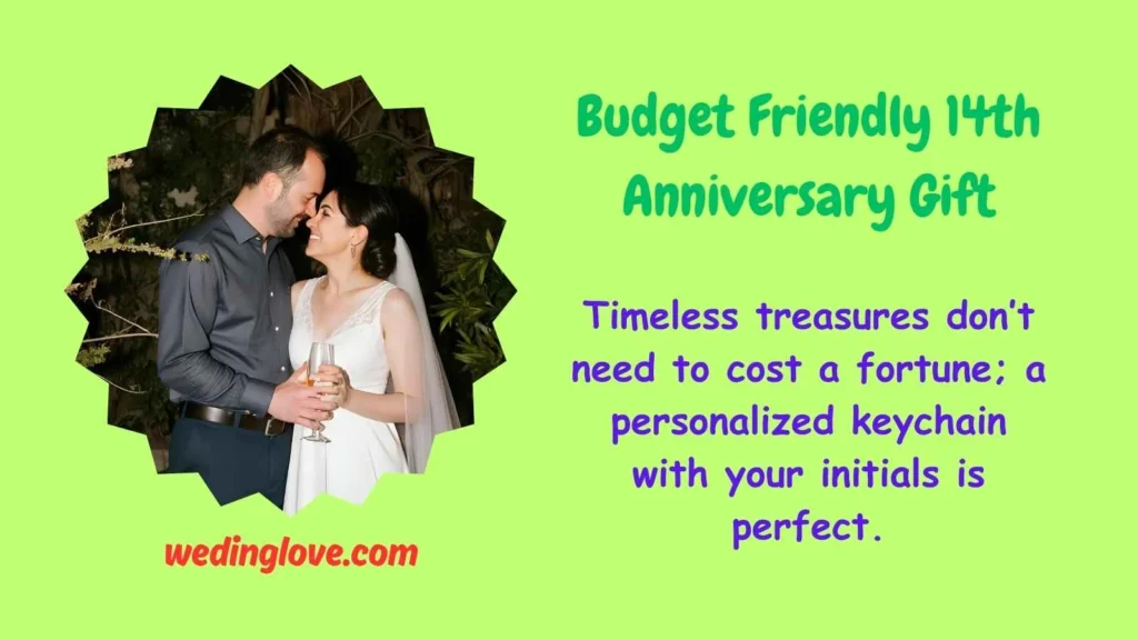 Budget Friendly 14th Anniversary Gift