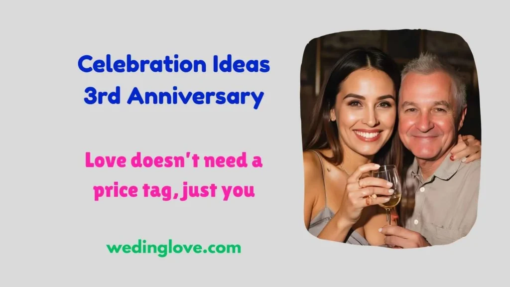 Celebration Ideas 3rd Anniversary