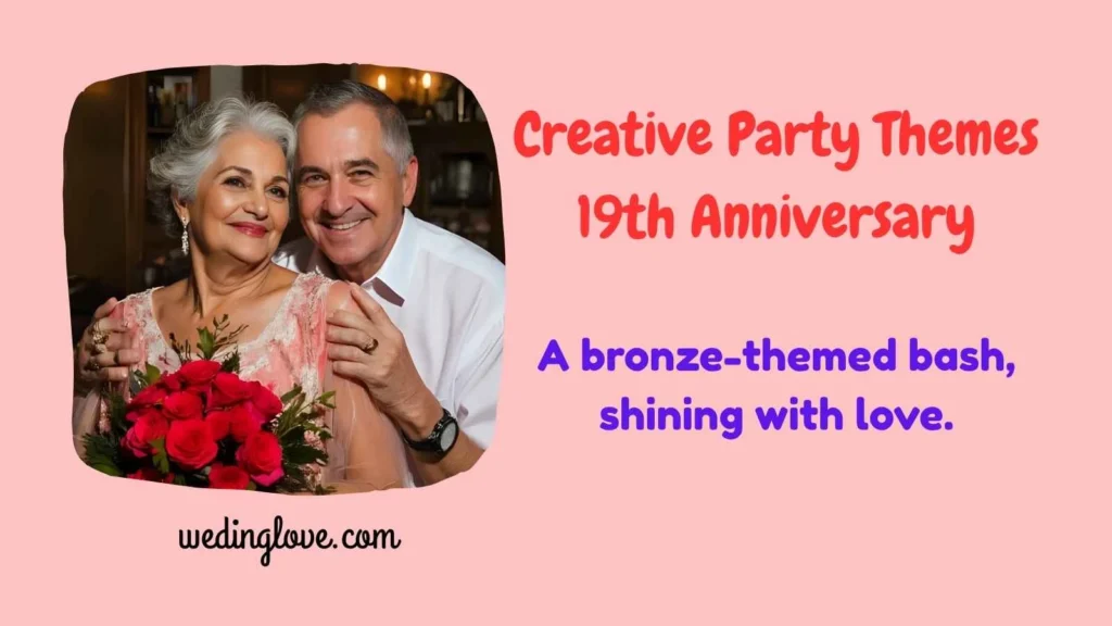 Creative Party Themes 19th Anniversary