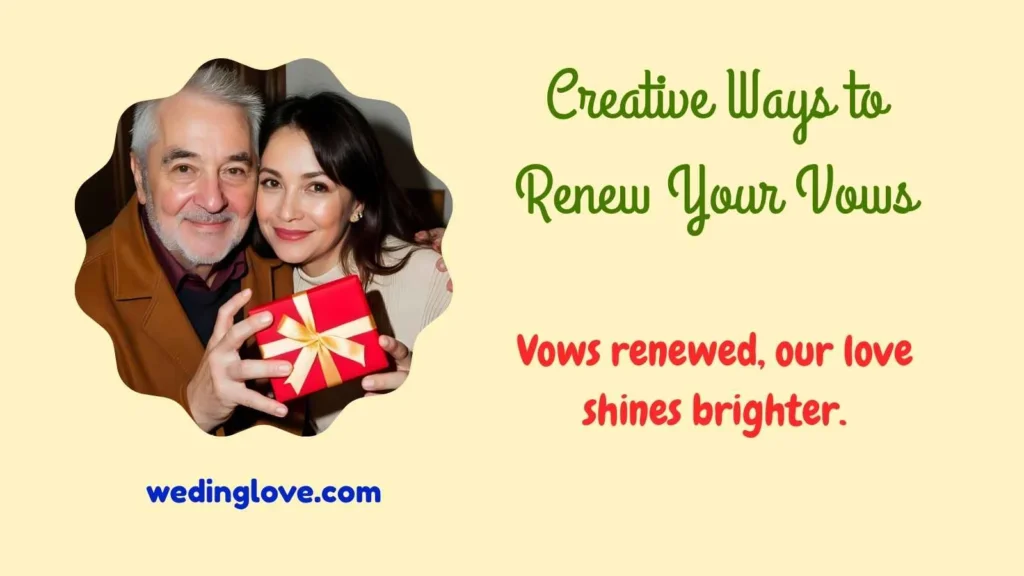 Creative Ways to Renew Your Vows