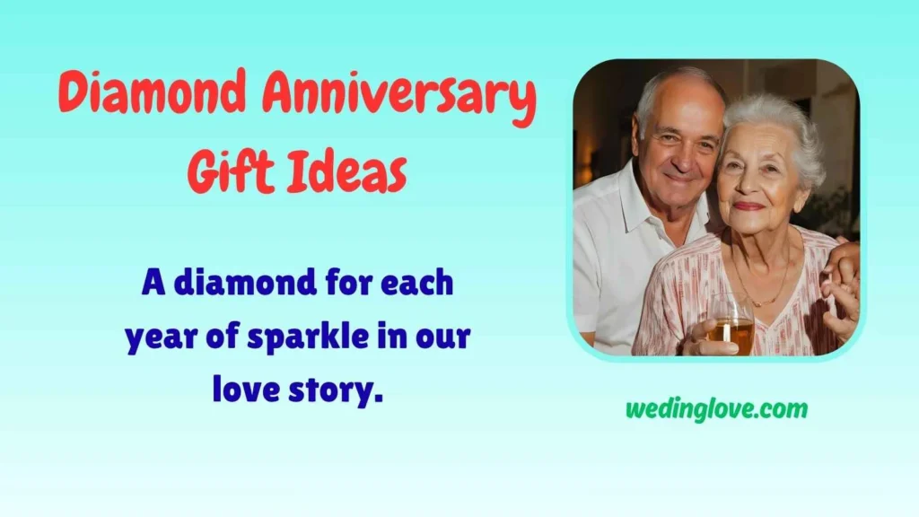 Diamond Anniversary Gift Ideas