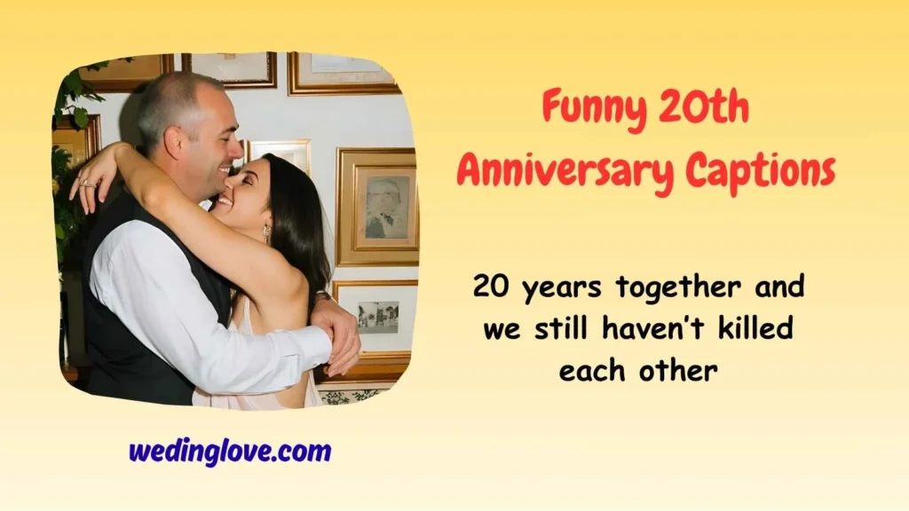 Funny 20th Anniversary Captions