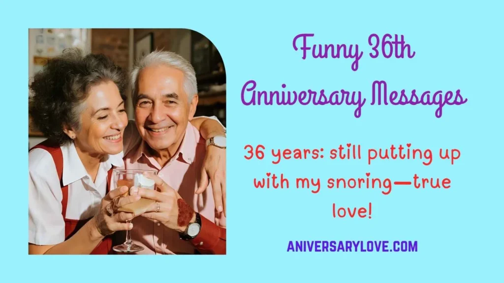 Funny 36th Anniversary Messages