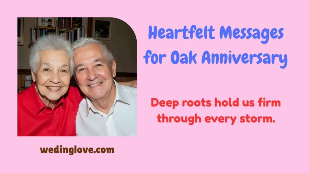 Heartfelt Messages for Oak Anniversary