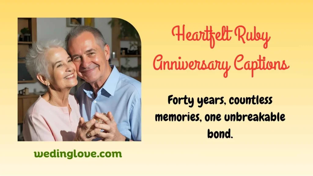 Heartfelt Ruby Anniversary Captions