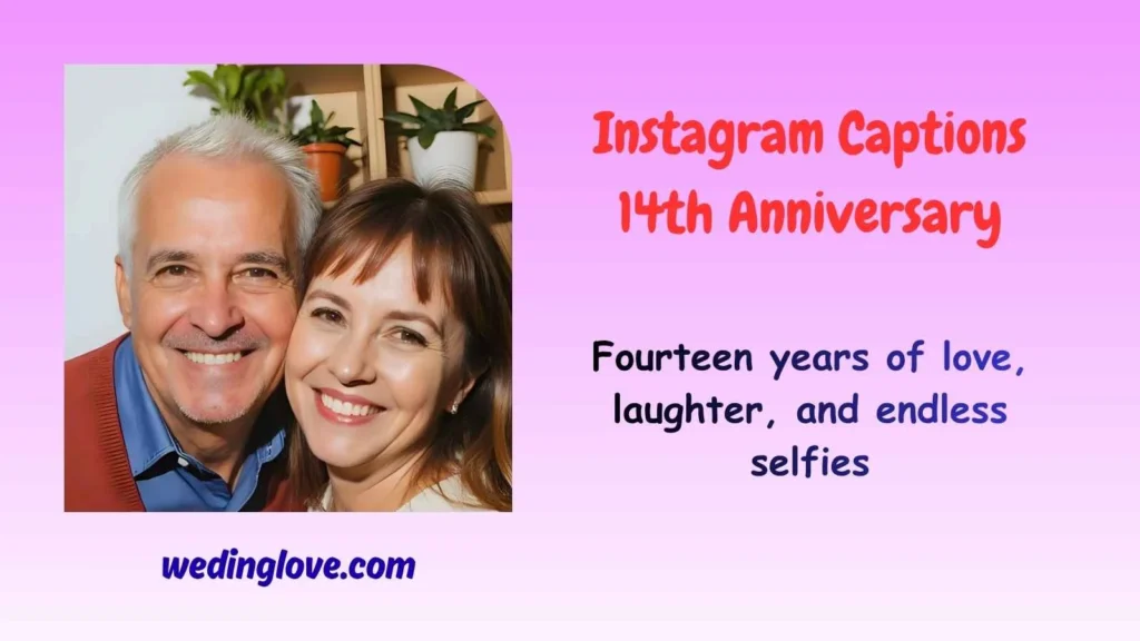 Instagram Captions 14th Anniversary