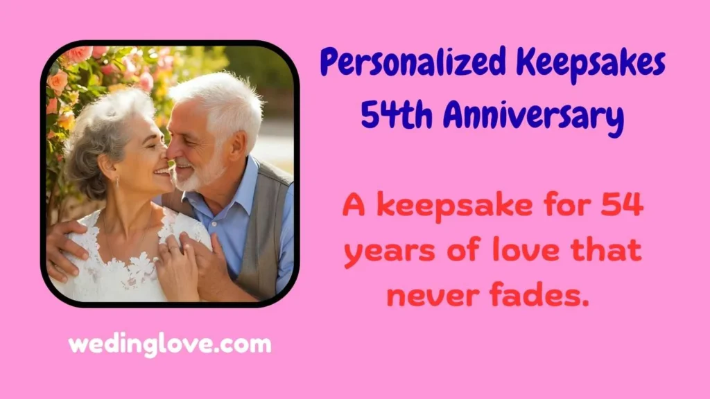 Personalized Keepsakes 54th Anniversary