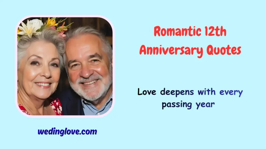 Romantic 12th Anniversary Quotes