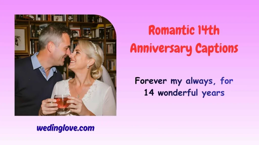 Romantic 14th Anniversary Captions
