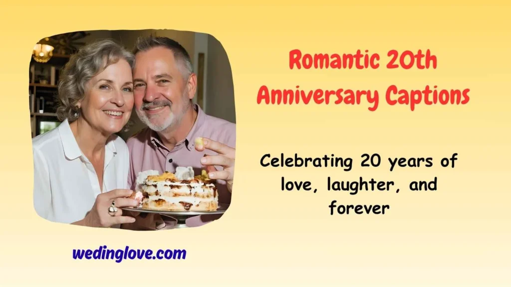 Romantic 20th Anniversary Captions