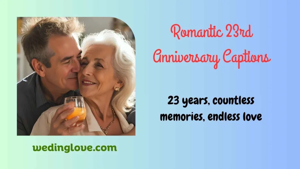 Romantic 23rd Anniversary Captions