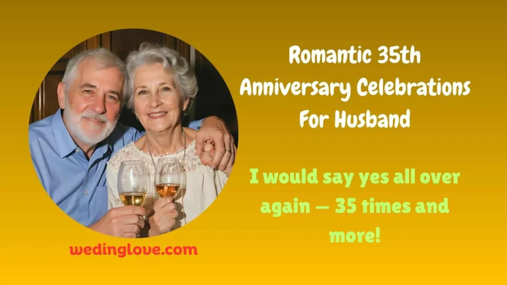 Romantic 35th Anniversary Celebrations For Husband