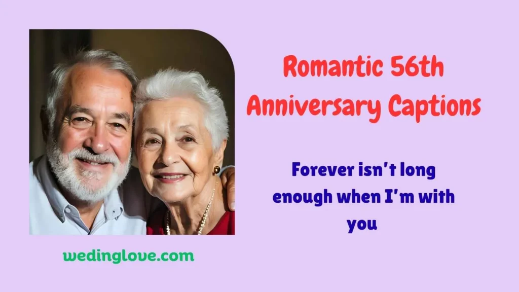 Romantic 56th Anniversary Captions