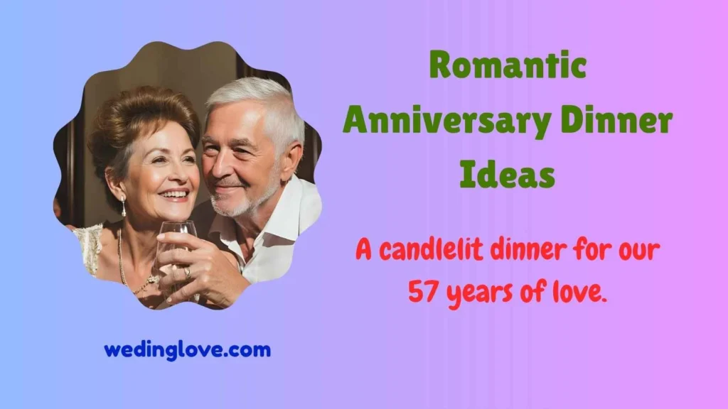 Romantic Anniversary Dinner Ideas