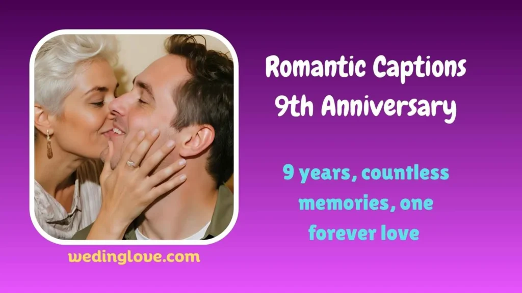 Romantic Captions 9th Anniversary