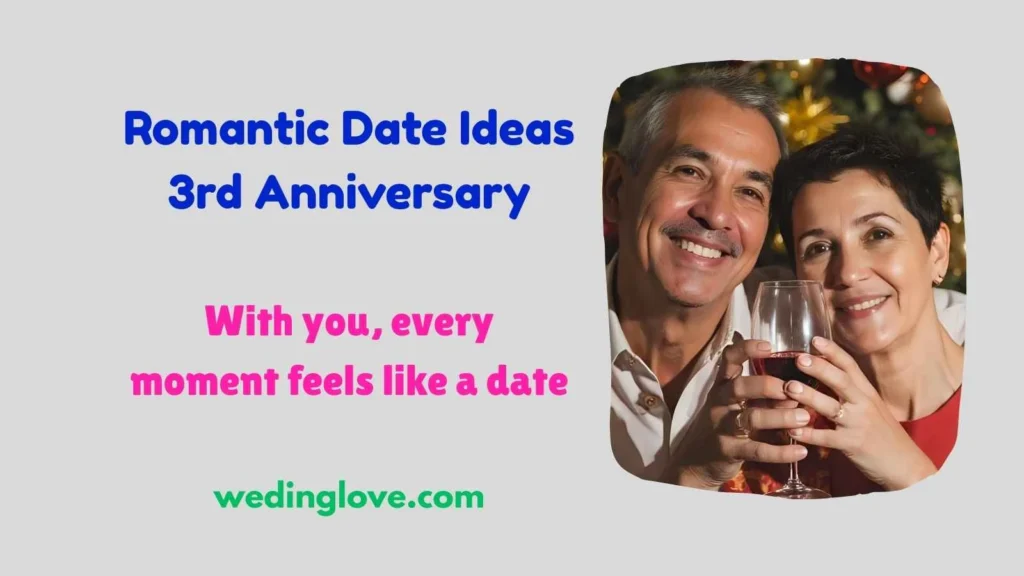 Romantic Date Ideas 3rd Anniversary