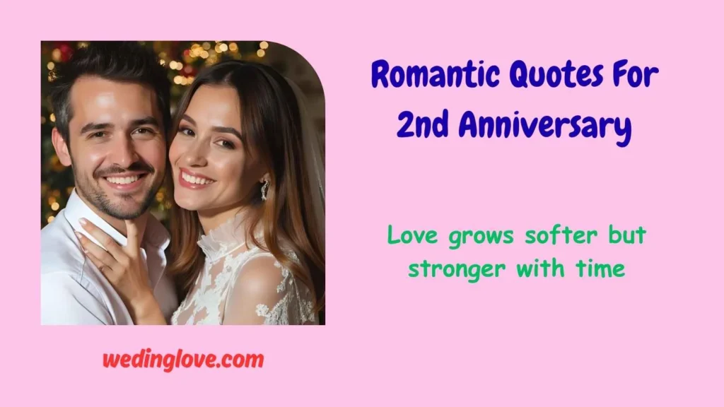 Romantic Quotes For 2nd Anniversary