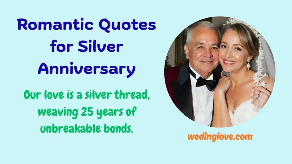 Romantic Quotes for Silver Anniversary