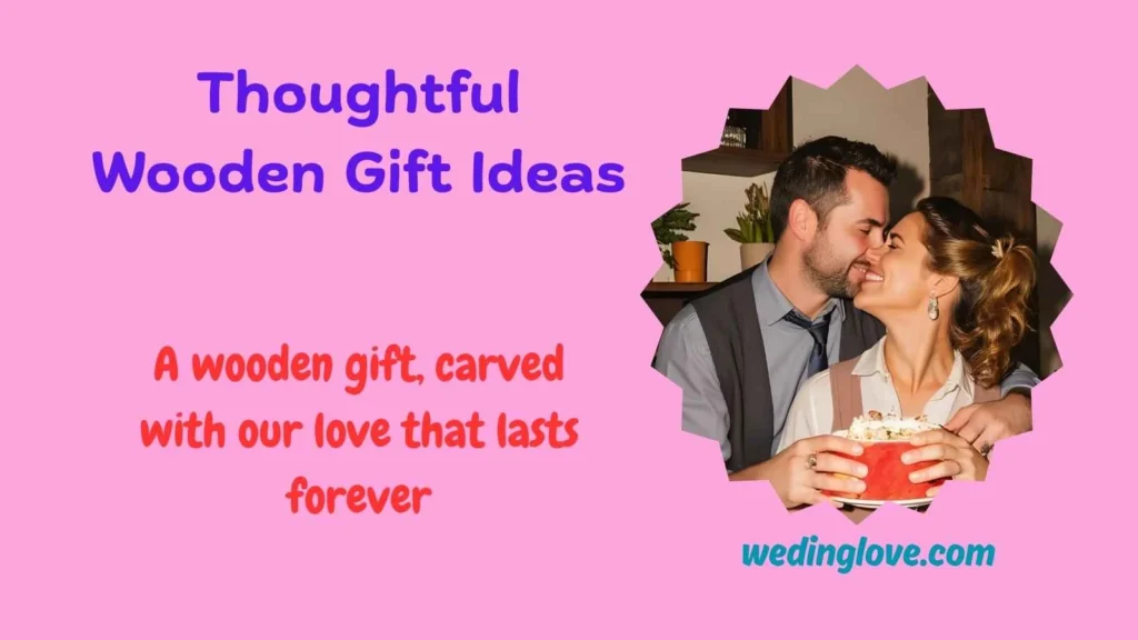 Thoughtful Wooden Gift Ideas