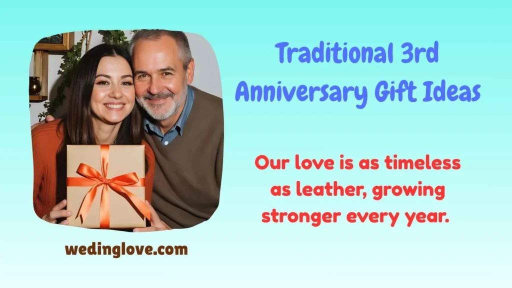 Traditional 3rd Anniversary Gift Ideas