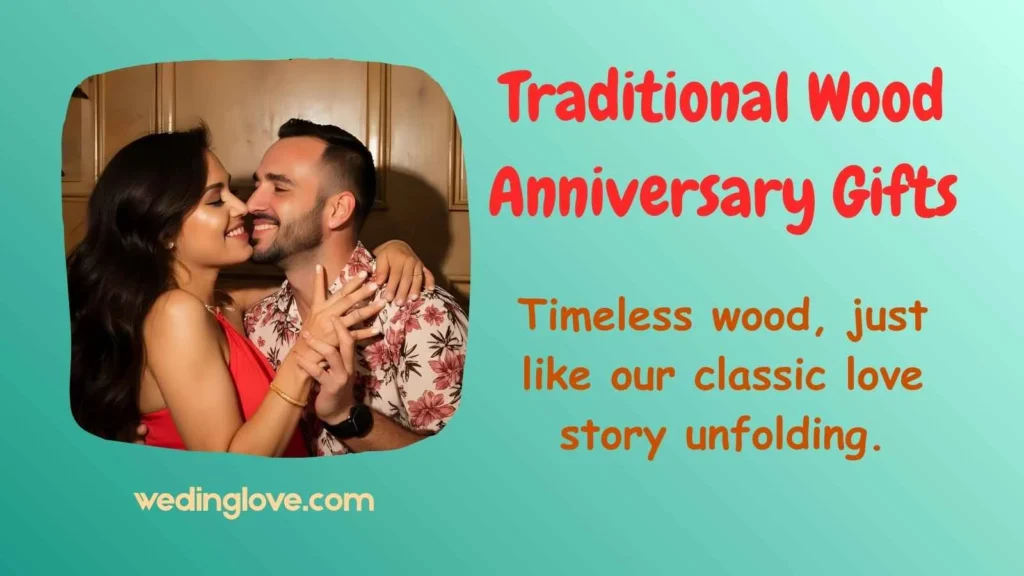 Traditional Wood Anniversary Gifts