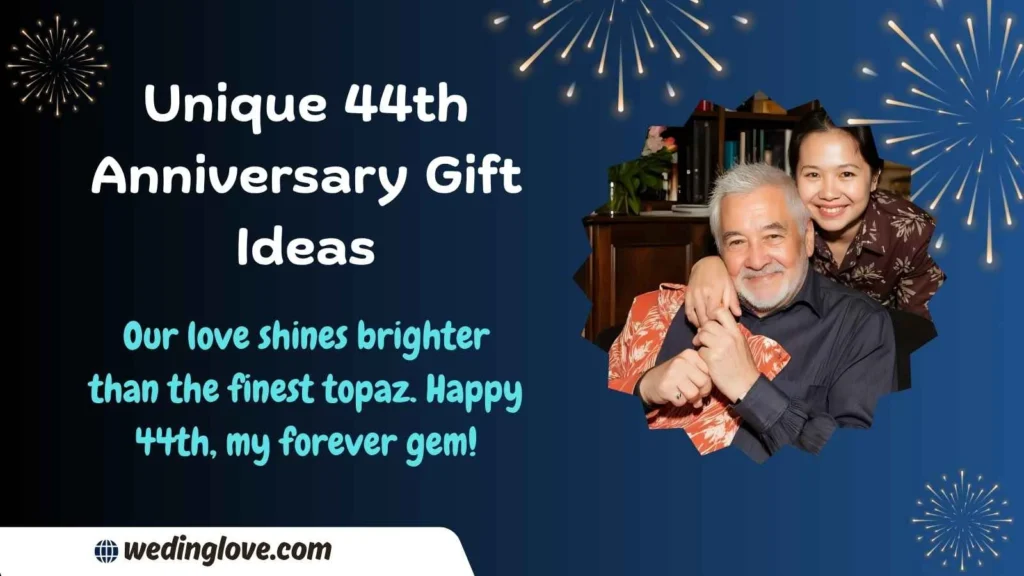 Unique 44th Anniversary Gift Ideas