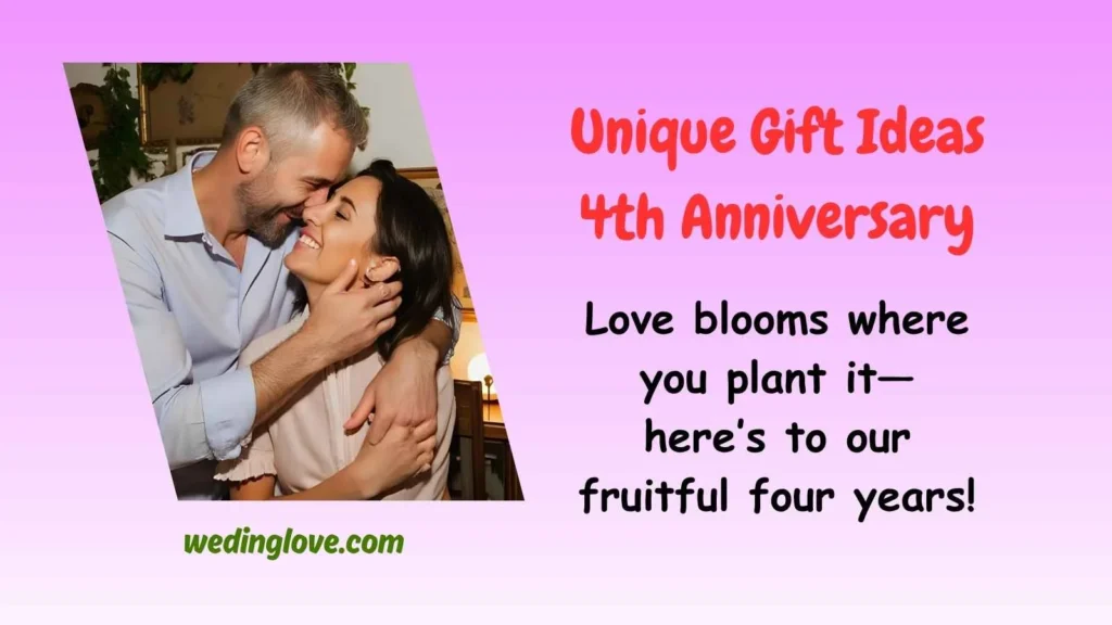 Unique Gift Ideas 4th Anniversary