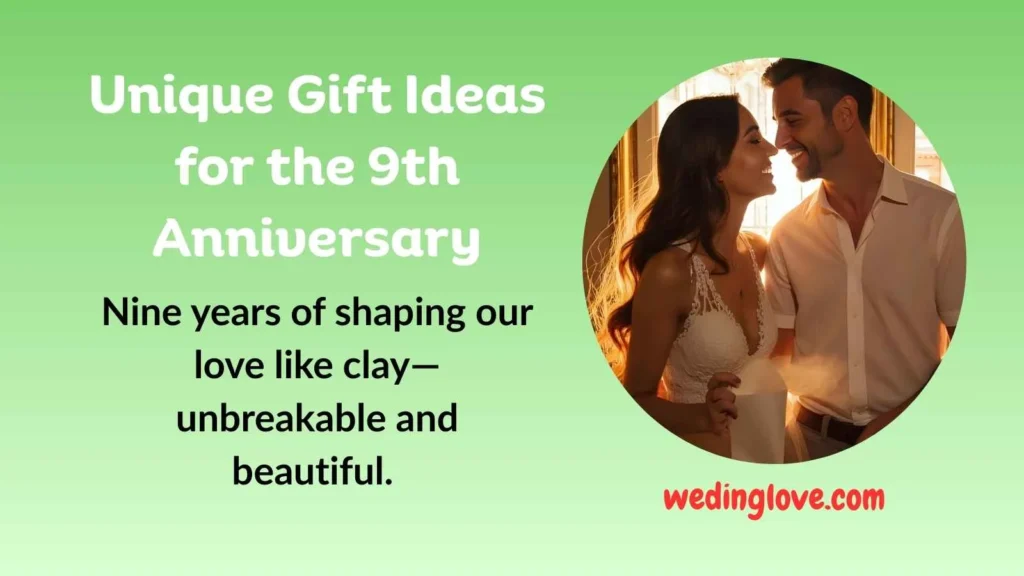 Unique Gift Ideas for the 9th Anniversary
