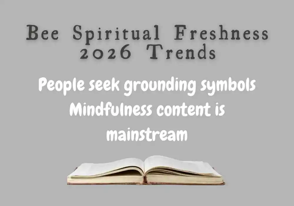 Bee Spiritual Freshness 2026 Trends