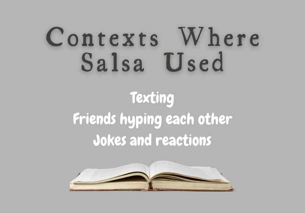 Contexts Where Salsa Used