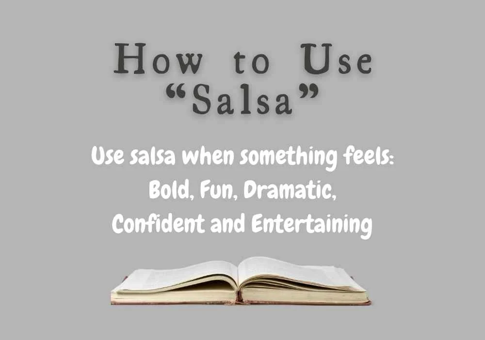 How to Use “Salsa”