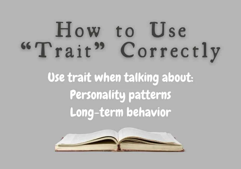 How to Use “Trait” Correctly