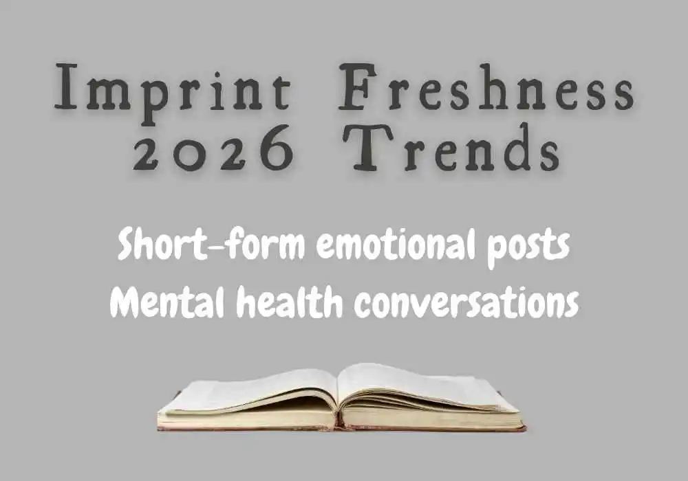 Imprint Freshness 2026 Trends