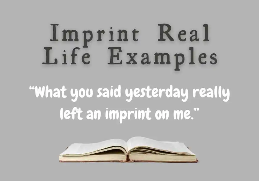 Imprint Real Life Examples