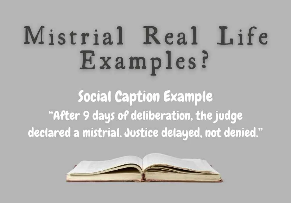 Mistrial Real Life Examples?