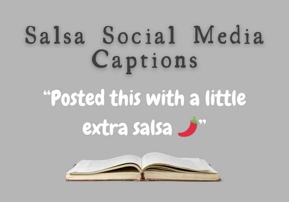 Salsa Social Media Captions