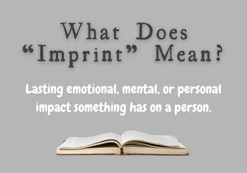 What Does “Imprint” Mean?