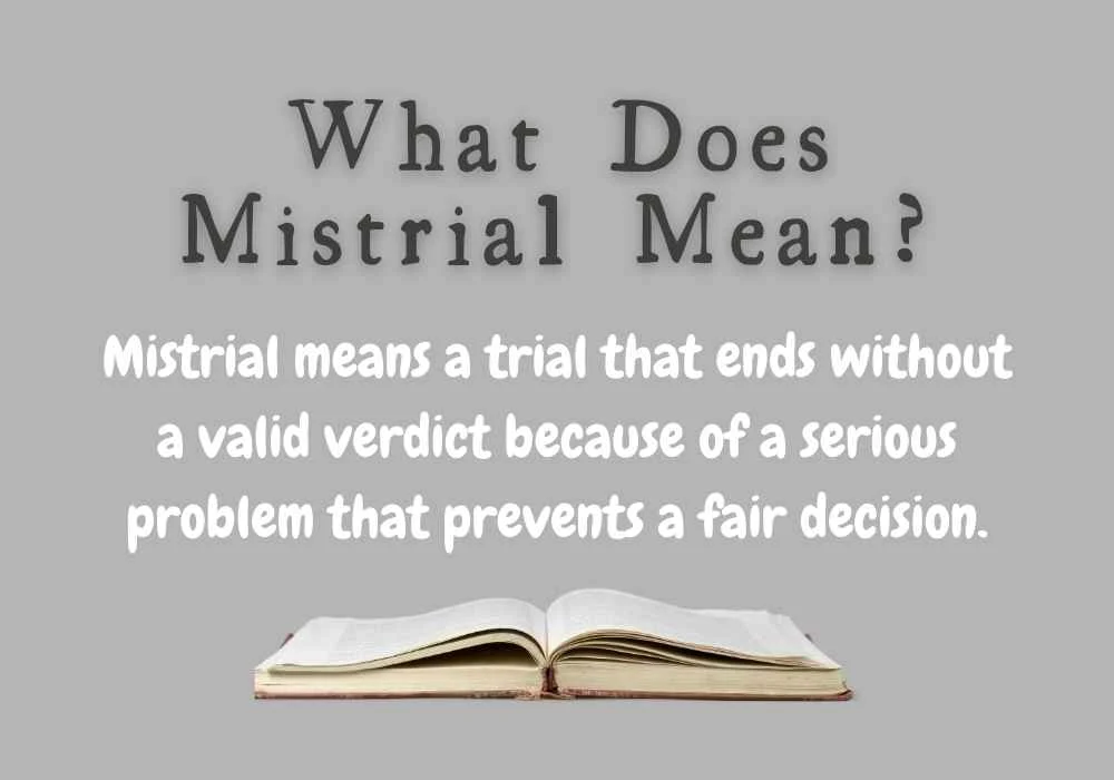 What Does Mistrial Mean?