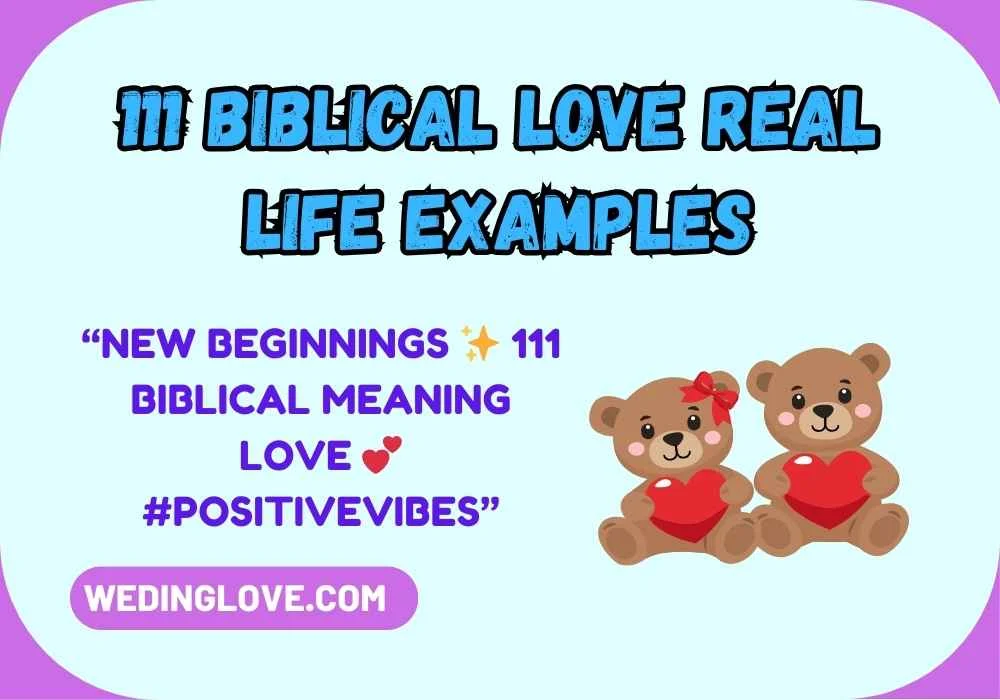 111 Biblical Love Real Life Examples