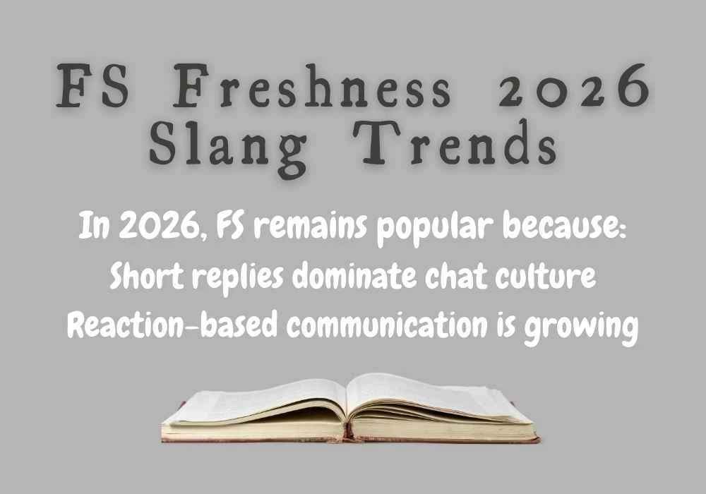 FS Freshness 2026 Slang Trends